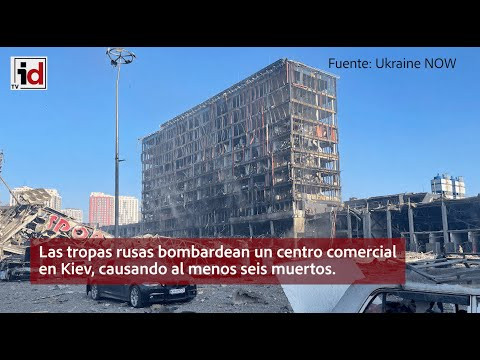 21/03 | Últimas noticias de la invasión rusa de Ucrania