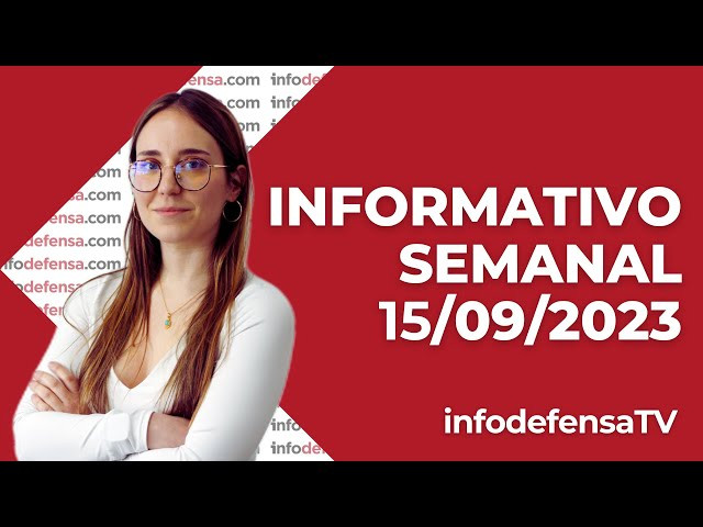 Informativo Semanal | 15/09/23 | Defensa y Seguridad