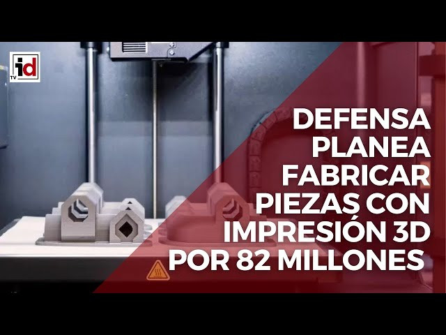 Defensa planea fabricar piezas con impresión 3D: 82 millones, alianza con Sicnova y cuatro centros