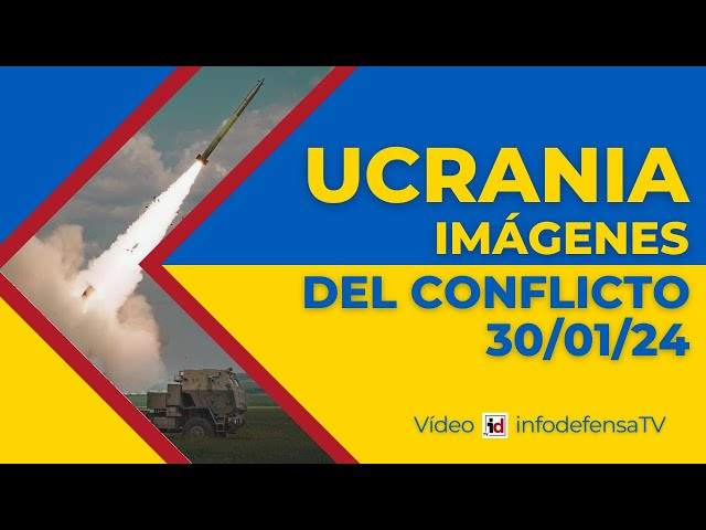 30/01/24 | Guerra de Ucrania | Imágenes del conflicto armado