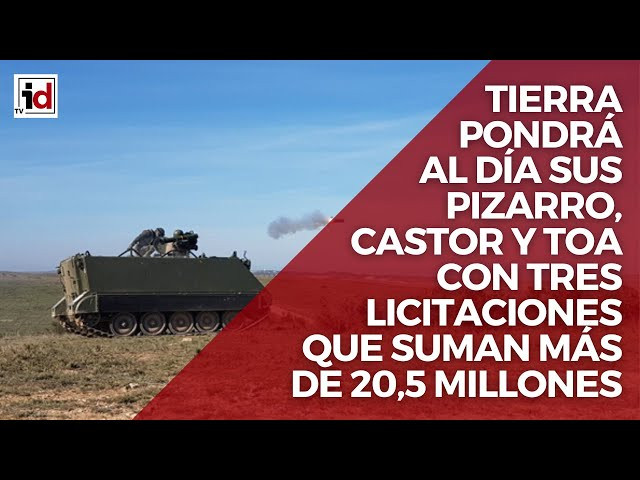 Tierra actualizará sus Pizarro, Castor y TOA con tres licitaciones que suman más de 20,5 millones