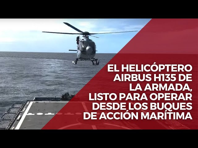 Los H135 de la Armada finalizan con éxito sus pruebas en el BAM Meteoro