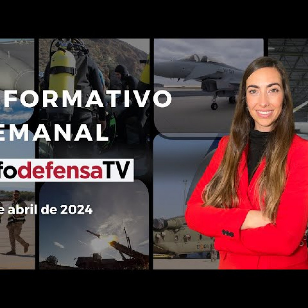 Informativo Semanal | 19/04/24 | 1.129 millones para Defensa, el sistema antiaéreo de España y el Chinook F en Irak