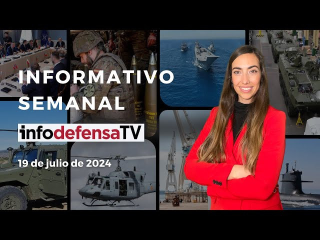 Informativo Semanal | 19/07/24 | Sustitución del M109, 38 nuevos Vamtac y el sistema AIP de Navantia