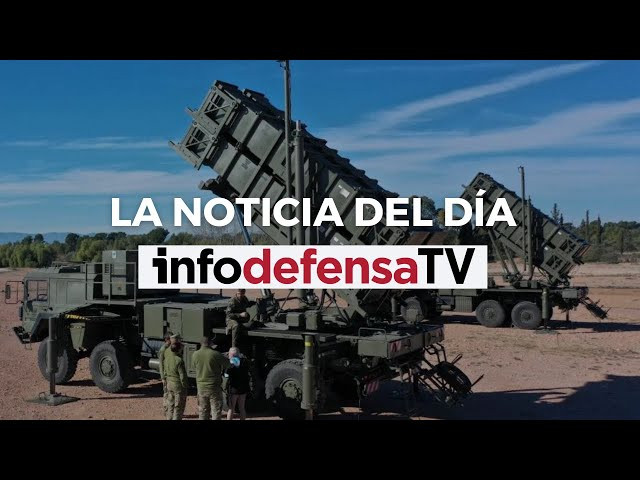 Las claves de la modernización del sistema Patriot: cuatro nuevas baterías y cincuenta misiles PAC-3