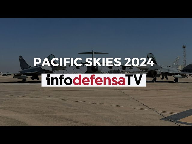 El Ejército del Aire analiza su desempeño en el ejercicio Pacific Skies 2024