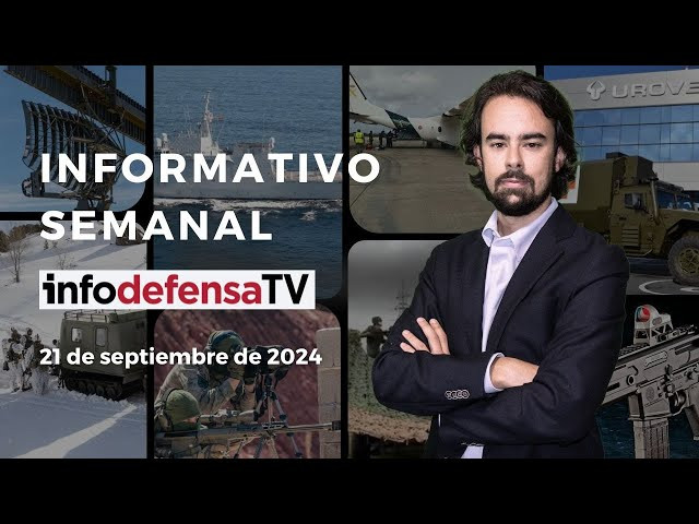 Informativo Semanal | 21/09/24 | Motores de F18, cámaras para Pizarro y armamento para los Predator