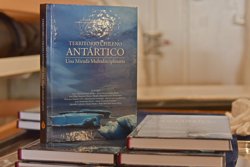 Libro Territorio Chileno Antu00e1rtico una mirada multidiscplinaria Firma Armada de Chile