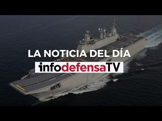 El buque insignia de la Armada, LHD Juan Carlos I, podrá visitarse el 12 de octubre en Barcelona