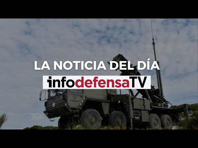 Defensa espera recibir las nuevas baterías antiaéreas Patriot a partir de 2029