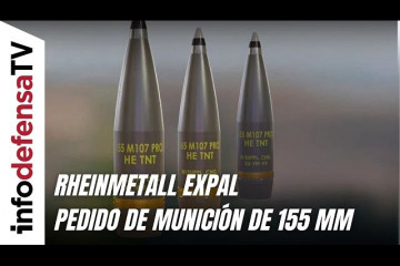 Rheinmetall Expal suministrará un nuevo pedido de munición de 155 mm por 21 millones