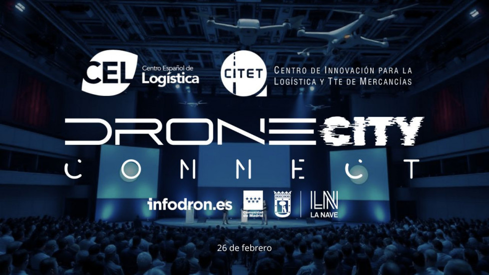 CEL y Citet impulsarán la mesa sobre logística no tripulada de Drone City Connect 2025