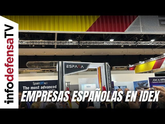 Empresas españolas como Urovesa, Indra y Escribano buscan nuevas alianzas en la feria emiratí IDEX