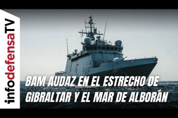 El BAM Audaz vigilará durante dos meses las aguas del estrecho de Gibraltar y el mar de Alborán