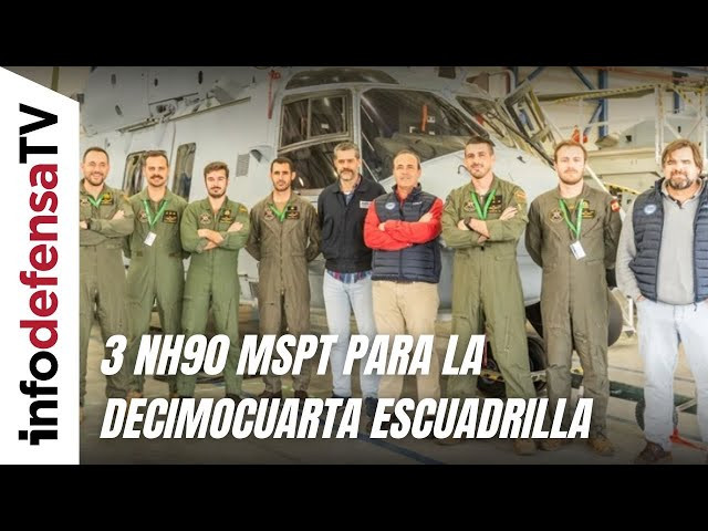 La Decimocuarta Escuadrilla recibirá tres helicópteros NH90 antes de finalizar 2026