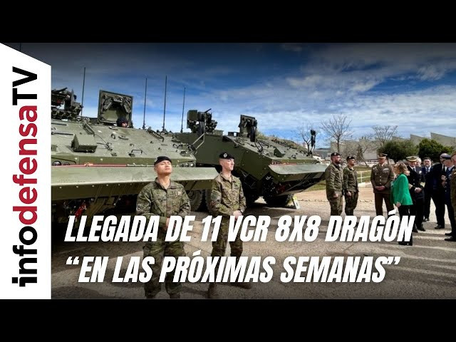 Indra prevé la entrega de los primeros 11 VCR 8x8 Dragón 