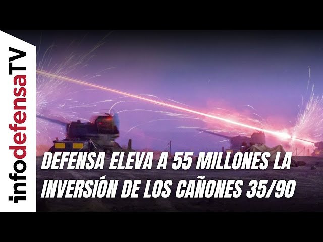 Defensa eleva a 55 millones la inversión en el sistema antiaéreo 35/90 del Ejército de Tierra